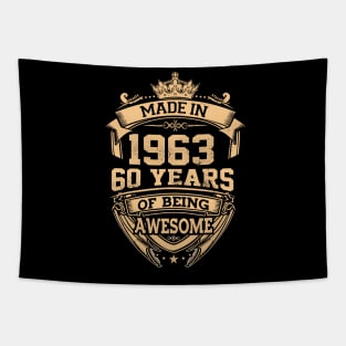 Made In 1963 60 Years Of Being Awesome 60th Birthday Tapestry