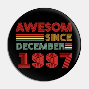 26th birthday awesom since december 1997 Pin