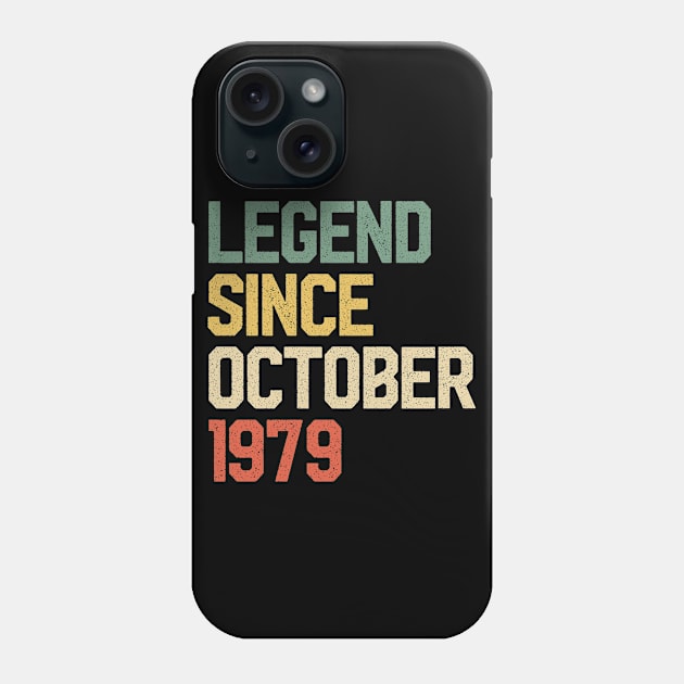 Legend Since October 1979 40 Years Old Gift 40th Birthday Phone Case by rhondamoller87