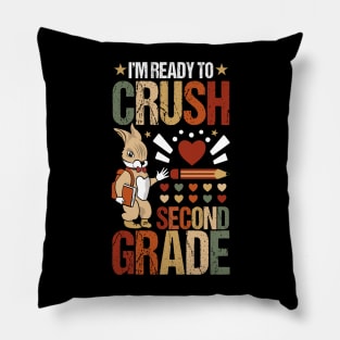 I'm Ready To Crush Second Grade Back To School Cute Rabbit! Pillow