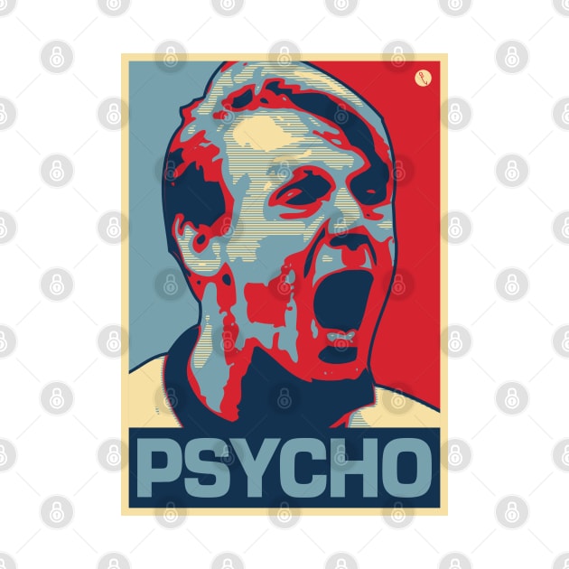 Psycho by DAFTFISH