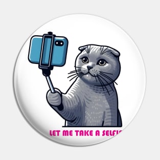 Cat Selfie Pin