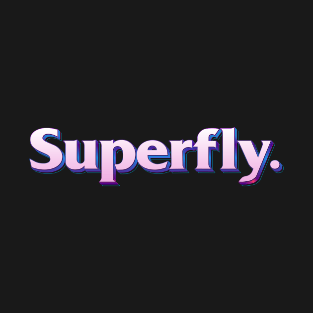 Superfly by MoniaRoar