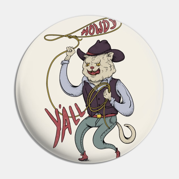 Howdy Yall - Rodeo Cowboy Cat Pin by anycolordesigns