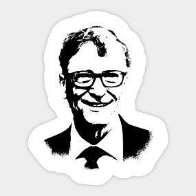 Stop Bill Gates Life Is Not Fair Bill Gates T Shirt Teepublic