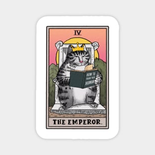 Funny cat | The Emperor tarot deck | How to train your human | Funny tarot cat Magnet