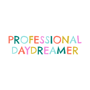 Professional Daydreamer T-Shirt