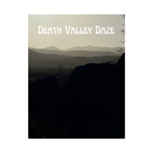 Death Valley Daze T-Shirt