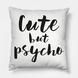 Psycho Pillow