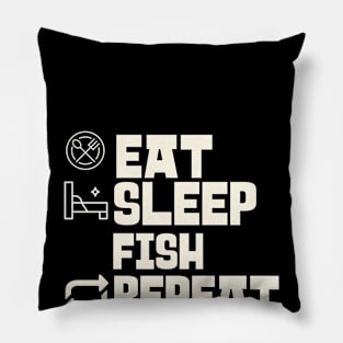 Eat Sleep Fish Repeat Pillow