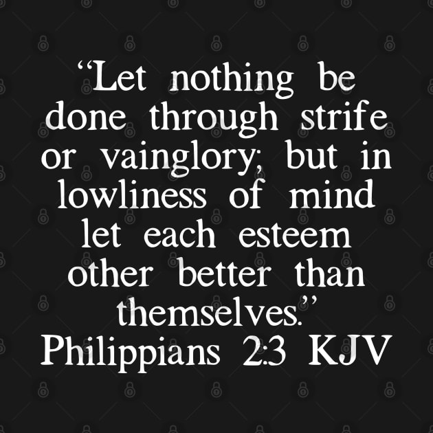 Philippians 2:3 KJV by IBMClothing