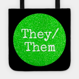 THEY THEM Green Pronouns Tote