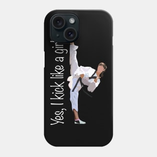 Yes, I Kick Like a Girl Phone Case