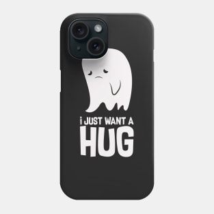 Cute Sad Ghost Just Want a Hug Phone Case