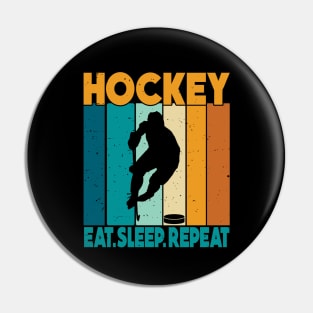 Eat Sleep Ice Hockey Repeat Pin