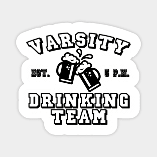 Varsity Drinking Team Magnet