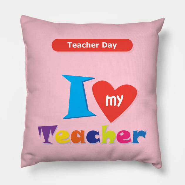 Happy Teacher Day. I love My School. Slogan. Back to school. Hello School. Autumn. Learning Children. Cartoon Graphic design Pillow by sofiartmedia