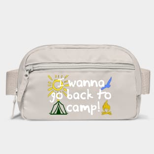 I wanna go back to camp, fun design for returning to camp Bag