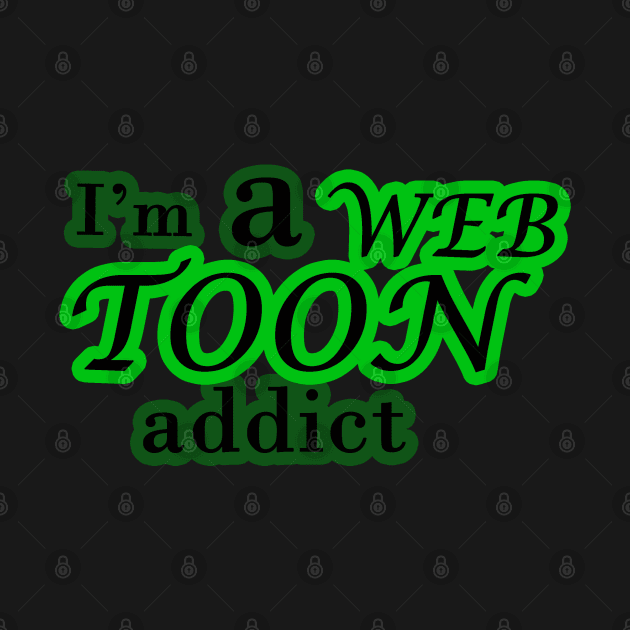 I'm a webtoon addict by Kidrock96