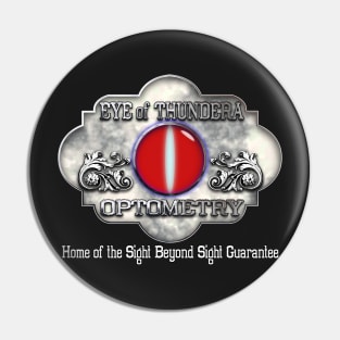 Eye of Thundera Optometry Pin