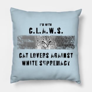 Claws: cat lovers against white supremacy Pillow