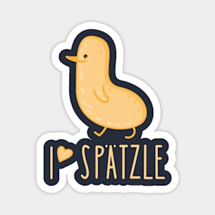 I love spaetzle Magnet