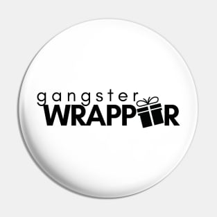 Gangster Wrapper Pin