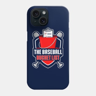 The Baseball Bucket List Phone Case