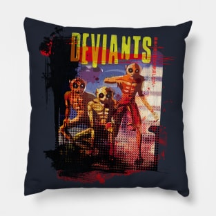 Deviants Pillow