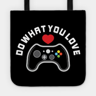 Do What You Love Tote