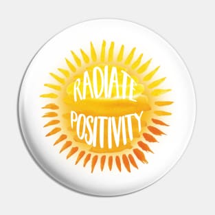 radiate positivity Pin