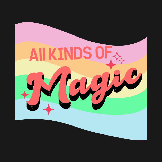 All kinds of magic by Vintage Dream