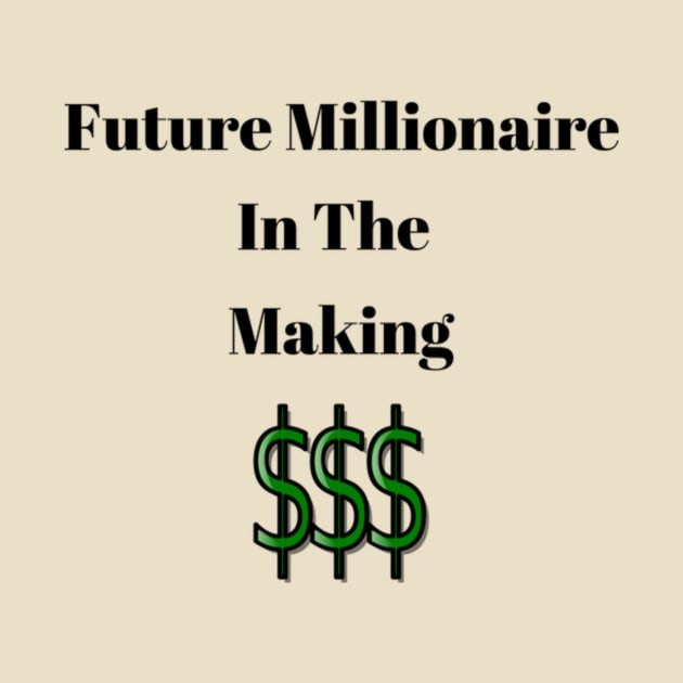 Future Millionaire by charlie3676