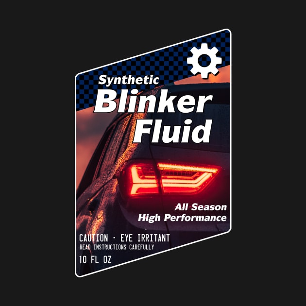 Blinker Fluid by GloopTrekker