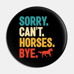 sorry cant horses bye Pin