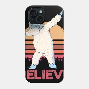 Yeti Dab Dancing Believe Graphic Bigfoot Sasquatch Yeti Dabbing Phone Case