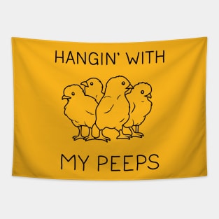 Hangin' with my Peeps Tapestry