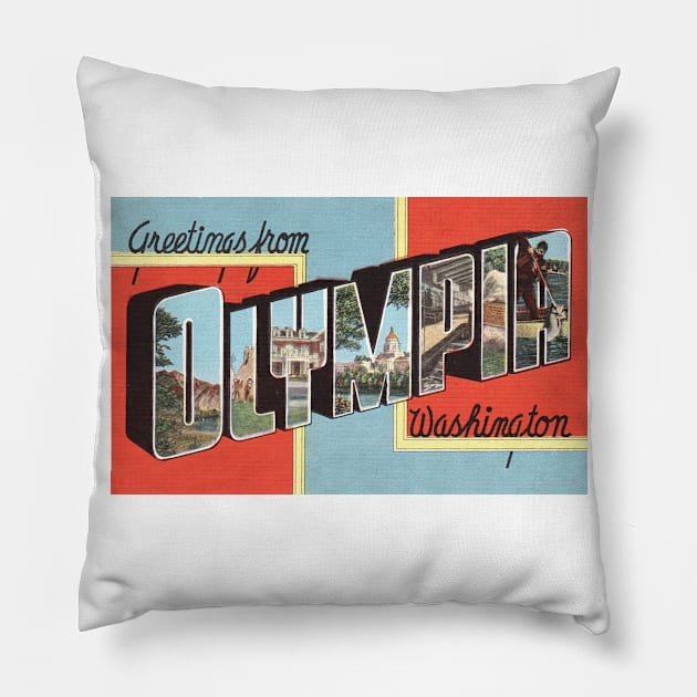 Greetings from Olympia, Washington - Vintage Large Letter Postcard Pillow by Naves