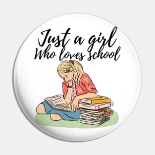 Just a girl who loves school Pin