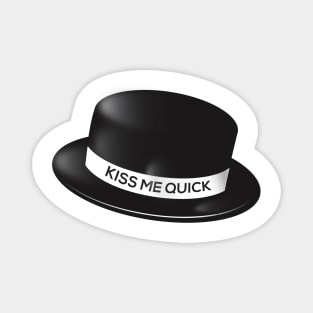 Kiss Me Quick Hat Magnet