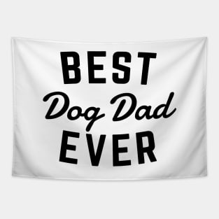 Best Dog Dad Ever Tapestry