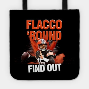 Flacco 'Round and find out Tote