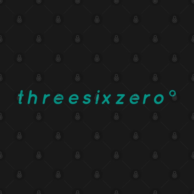 Threesixzero° by PANGANDOY