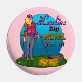 Ladies Dig metal Detecting 2 Pin