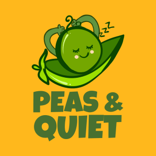 Peas and Quiet T-Shirt