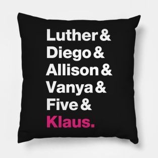 The Umbrella Academy Names - Pink Klaus Pillow