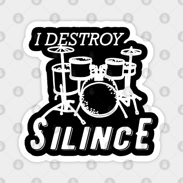 Drummer - I destroy silence Magnet by KC Happy Shop