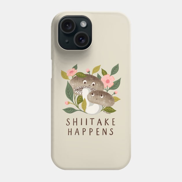 Shiitake Happens - Funny Mushroom Art Phone Case by BexMorleyArt