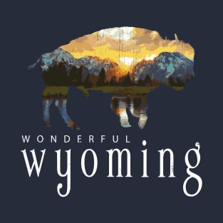 Wonderful Wyoming - Yellowstone T-Shirt