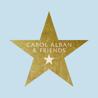 Carol Alban & Friends - STAR OF STAR VINTAGE T-Shirt